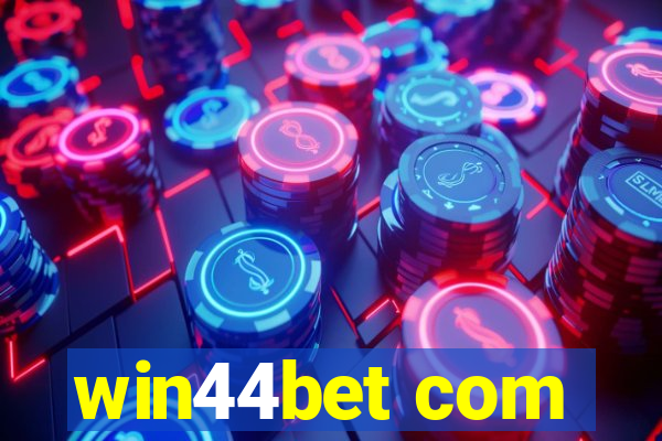win44bet com